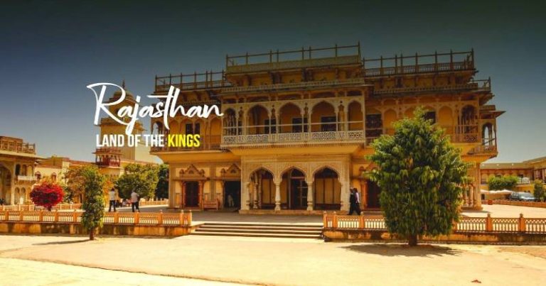 Rajasthan Travel Tips: Everything you need to Know